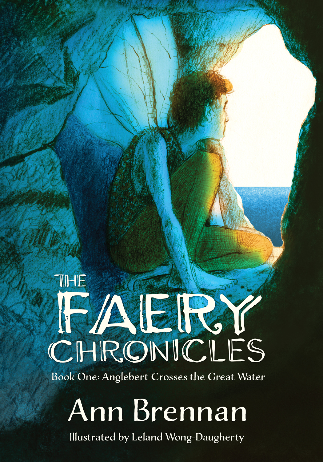 The Faery Chronicles Book One